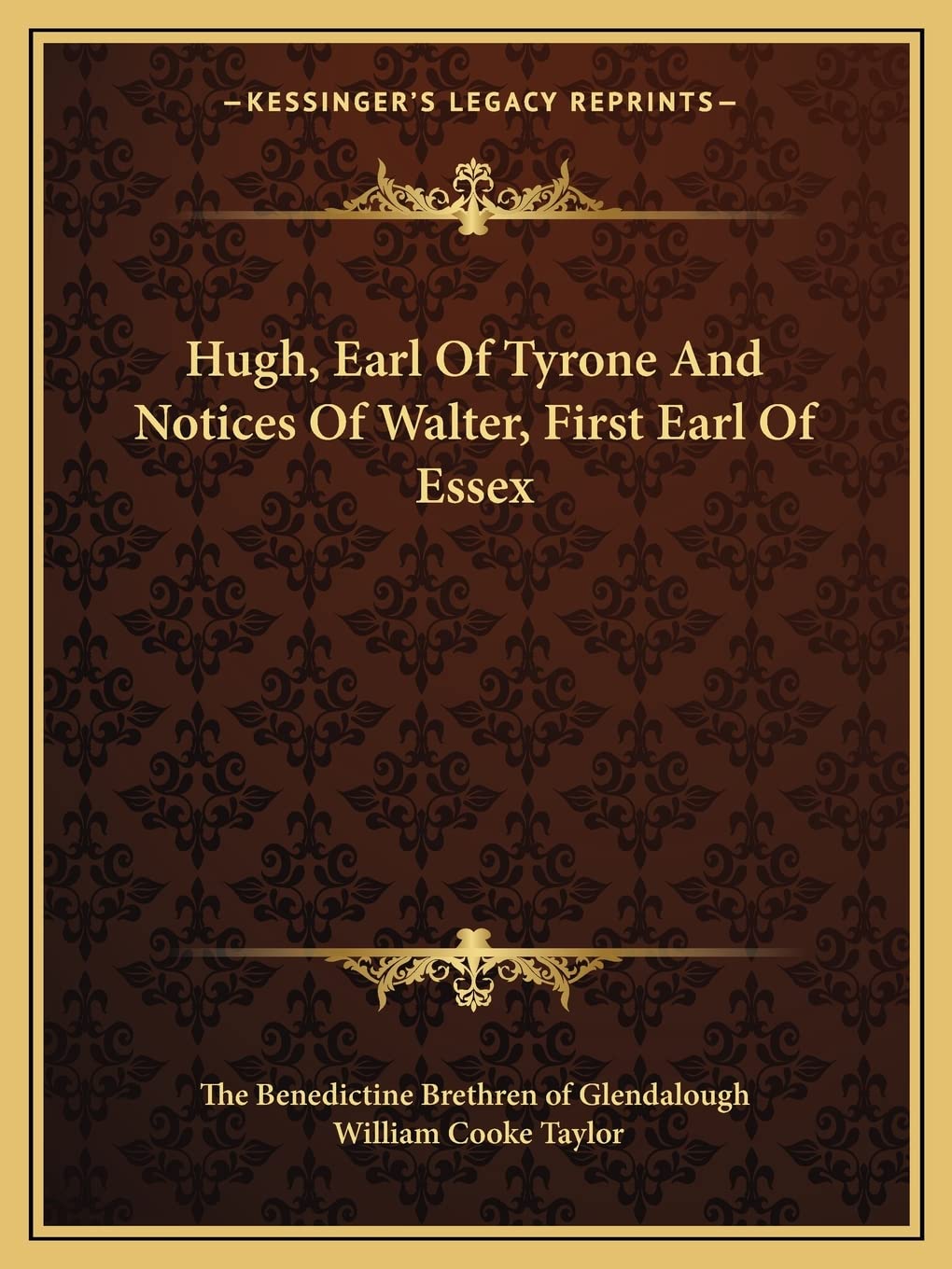 Hugh, Earl Of Tyrone And Notices Of Walter, First Earl Of Essex Contemporary literature Books