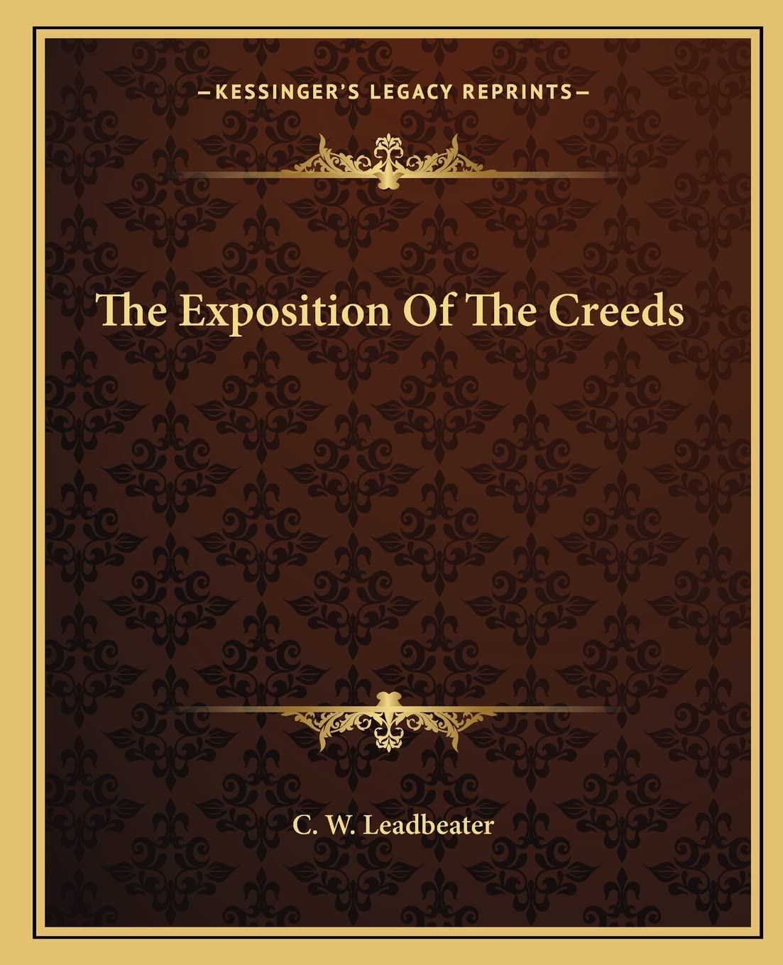 The Exposition Of The Creeds Philosophy