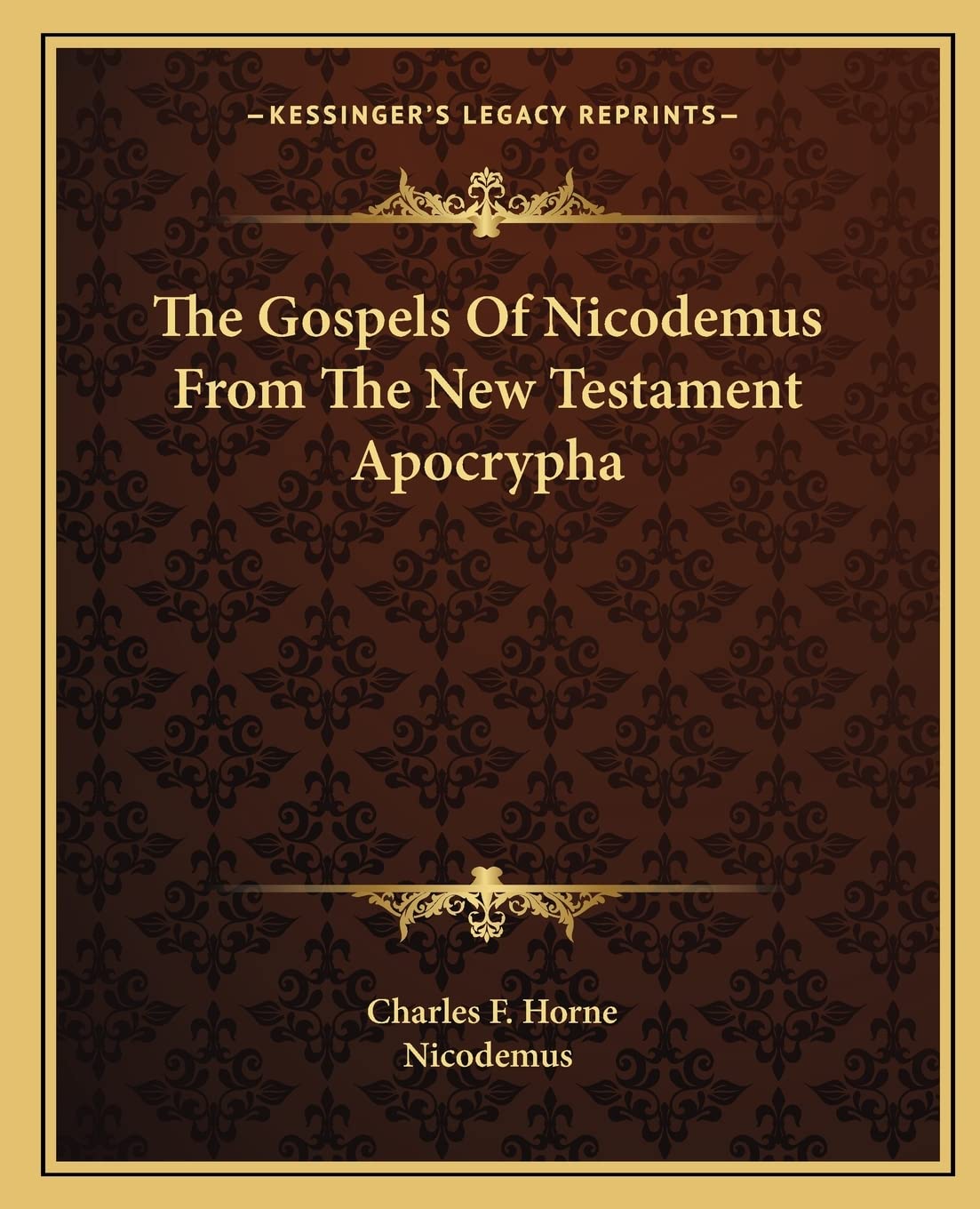 The Gospels Of Nicodemus From The New Testament Apocrypha Contemporary literature