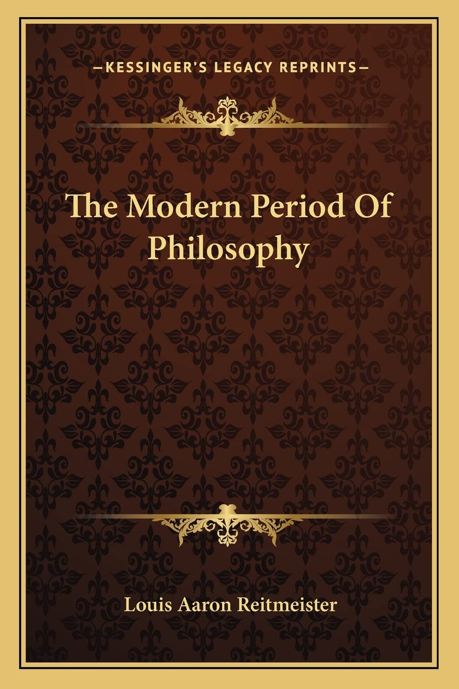 The Modern Period Of Philosophy Philosophy