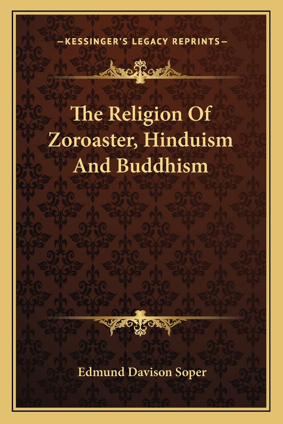 The Religion Of Zoroaster, Hinduism And Buddhism Contemporary literature