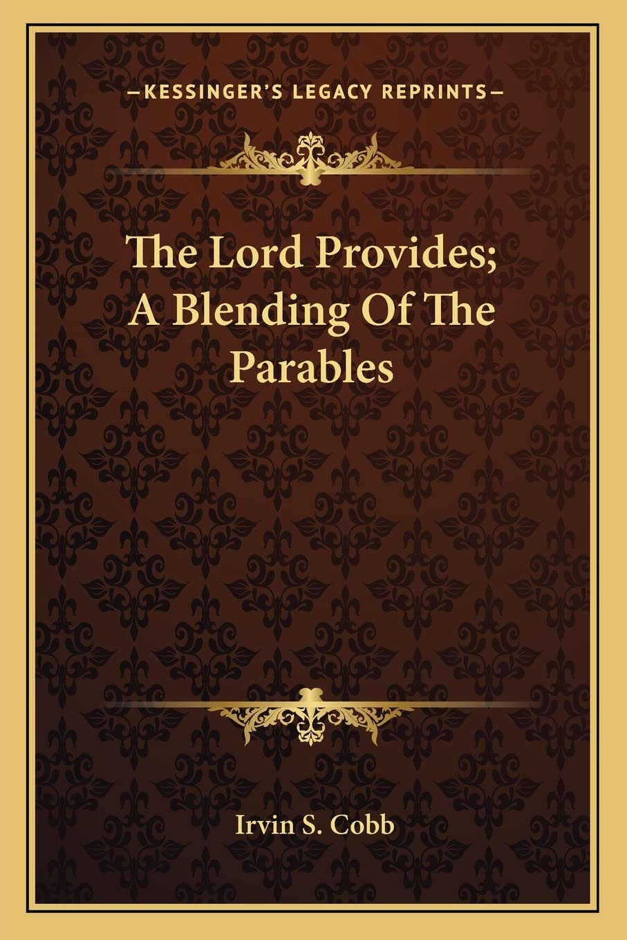 The Lord Provides; A Blending Of The Parables Contemporary literature