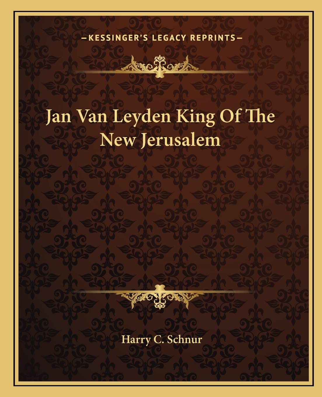 Jan Van Leyden King Of The New Jerusalem Contemporary literature