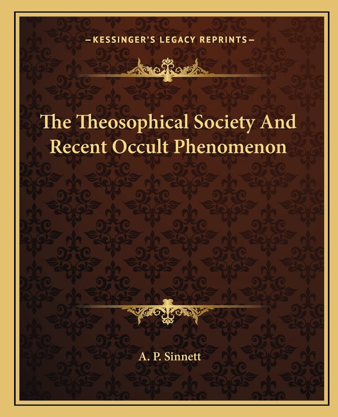 The Theosophical Society And Recent Occult Phenomenon Contemporary literature