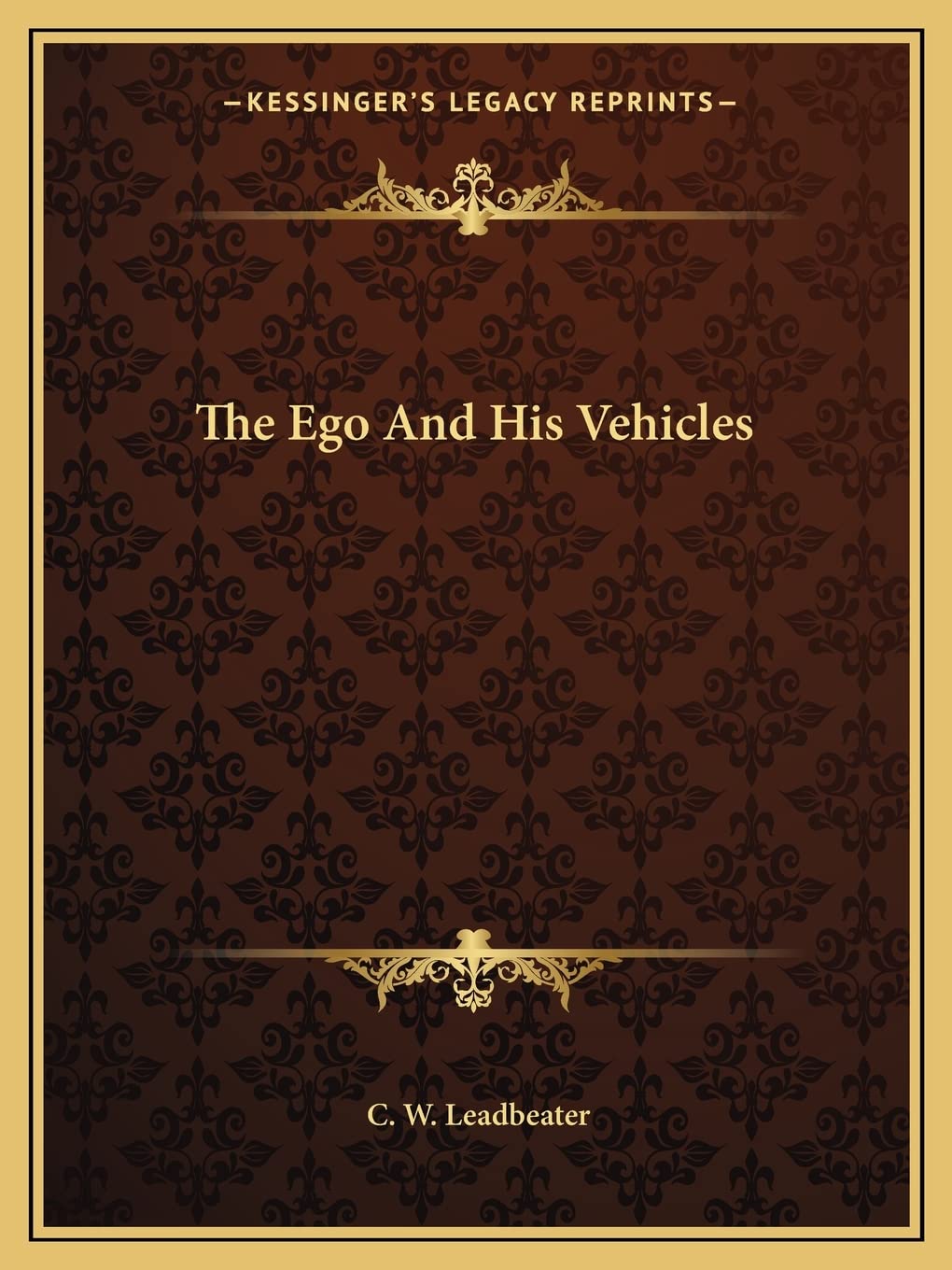 The Ego And His Vehicles Philosophy