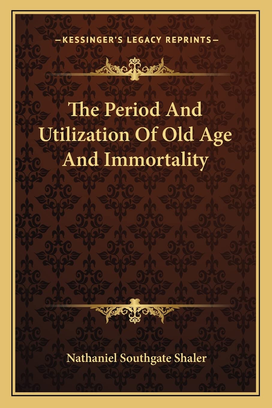 The Period And Utilization Of Old Age And Immortality Philosophy