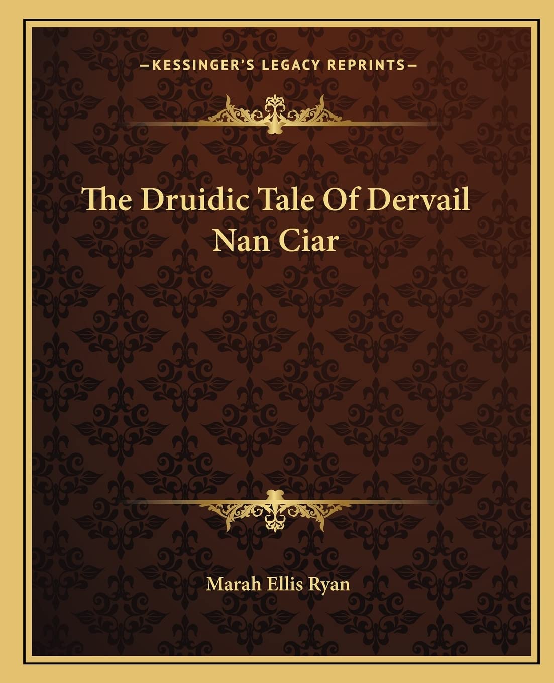 The Druidic Tale Of Dervail Nan Ciar Contemporary literature