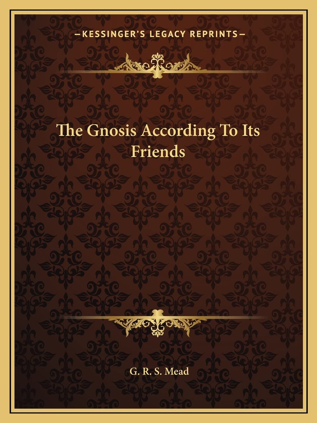 The Gnosis According To Its Friends Philosophy