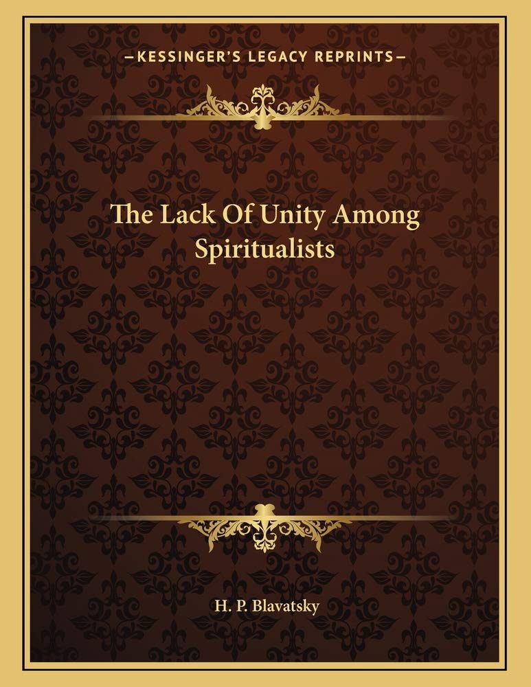 The Lack Of Unity Among Spiritualists Contemporary literature