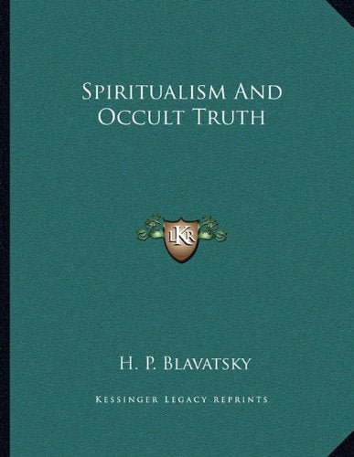Spiritualism and Occult Truth Contemporary literature