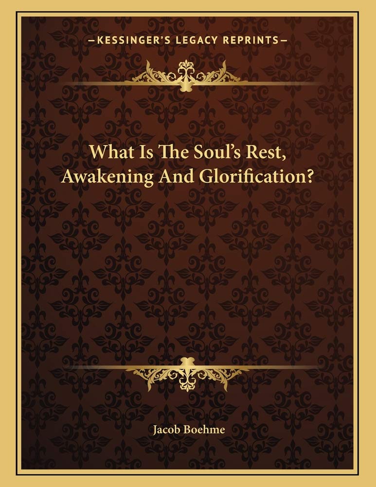 What Is The Soul's Rest, Awakening And Glorification? Contemporary literature