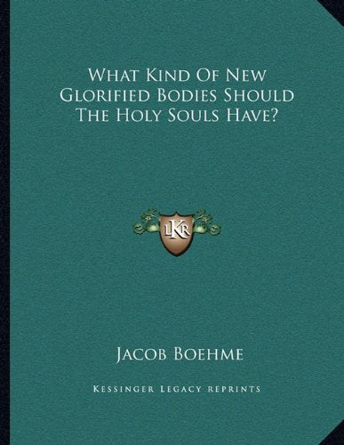 What Kind Of New Glorified Bodies Should The Holy Souls Have? Contemporary literature