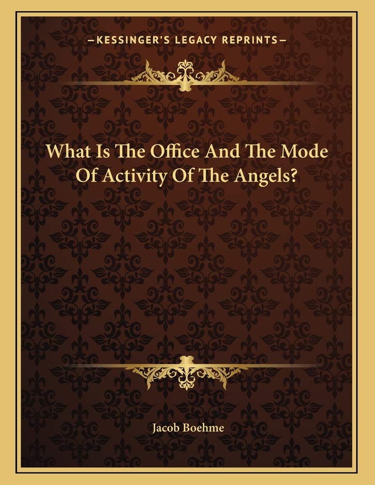 What Is The Office And The Mode Of Activity Of The Angels? Contemporary literature