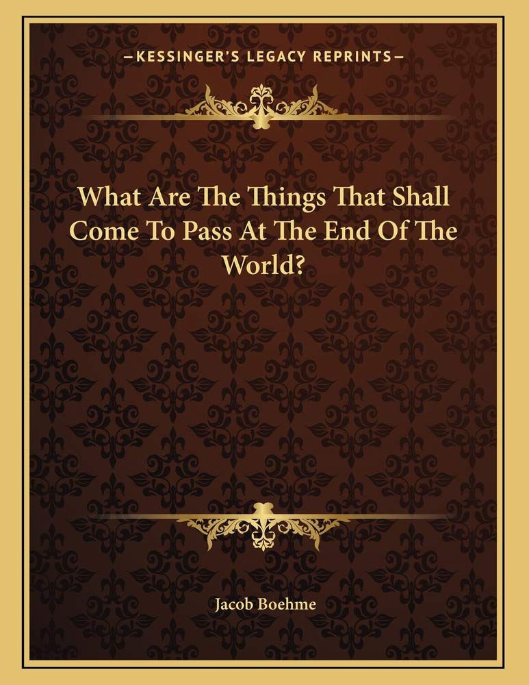 What Are The Things That Shall Come To Pass At The End Of The World? Contemporary literature