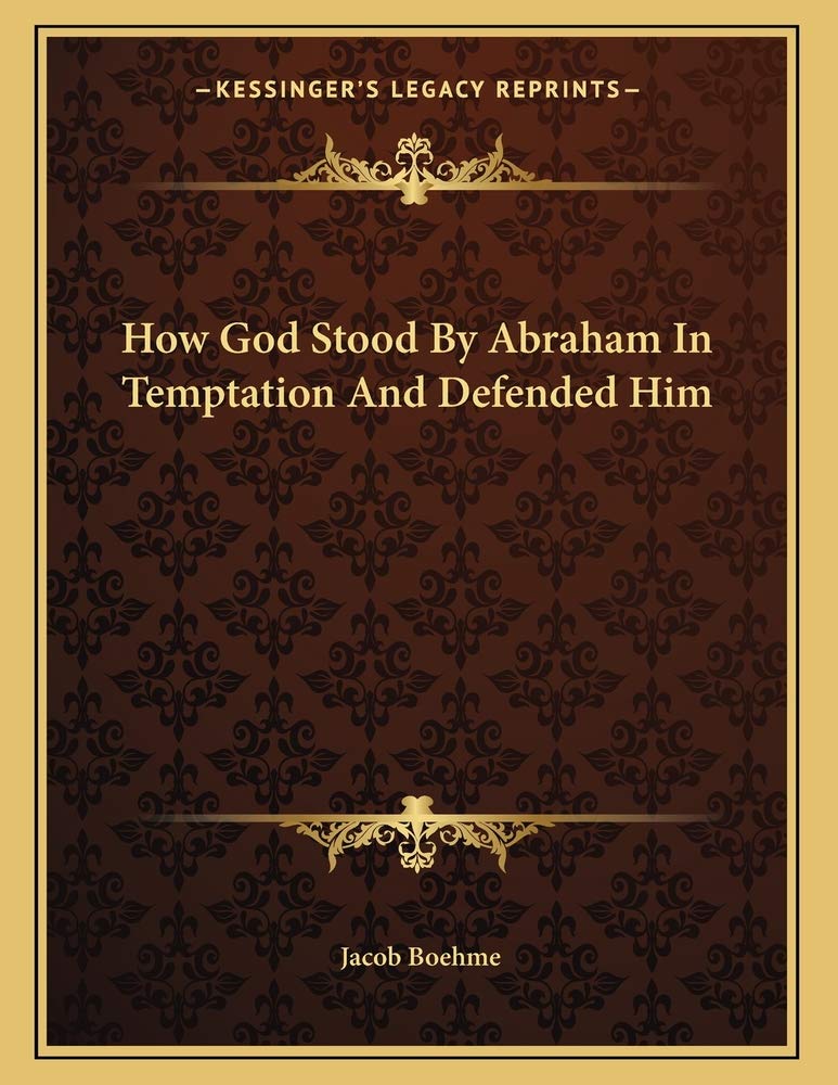 How God Stood By Abraham In Temptation And Defended Him Contemporary literature