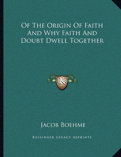 Of The Origin Of Faith And Why Faith And Doubt Dwell Together Contemporary literature