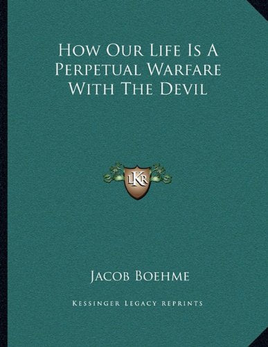 How Our Life Is A Perpetual Warfare With The Devil Contemporary literature