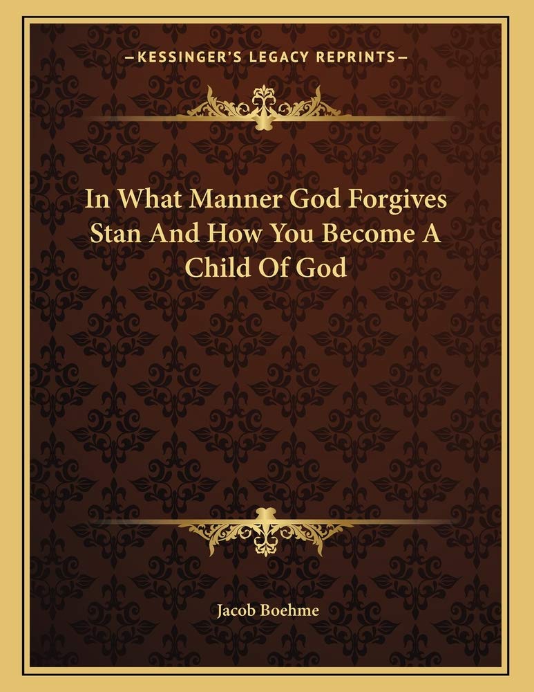 In What Manner God Forgives Stan And How You Become A Child Of God Contemporary literature