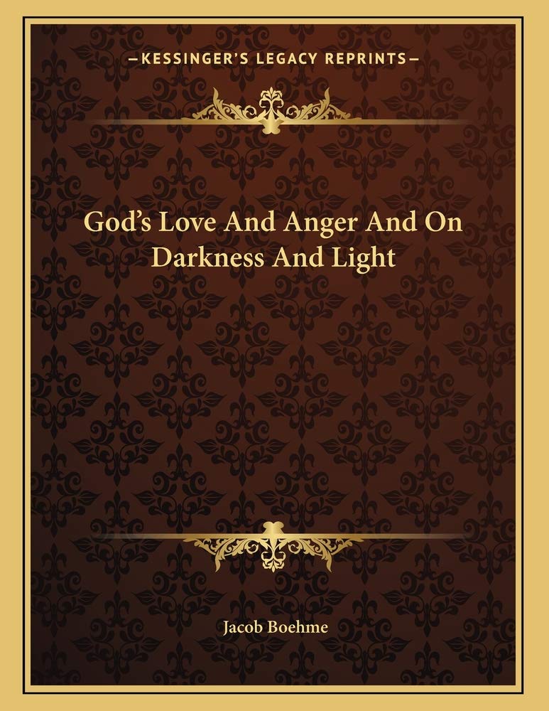 God's Love And Anger And On Darkness And Light Contemporary literature