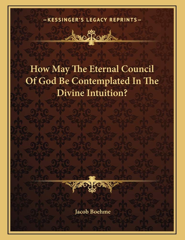 How May The Eternal Council Of God Be Contemplated In The Divine Intuition? Contemporary literature