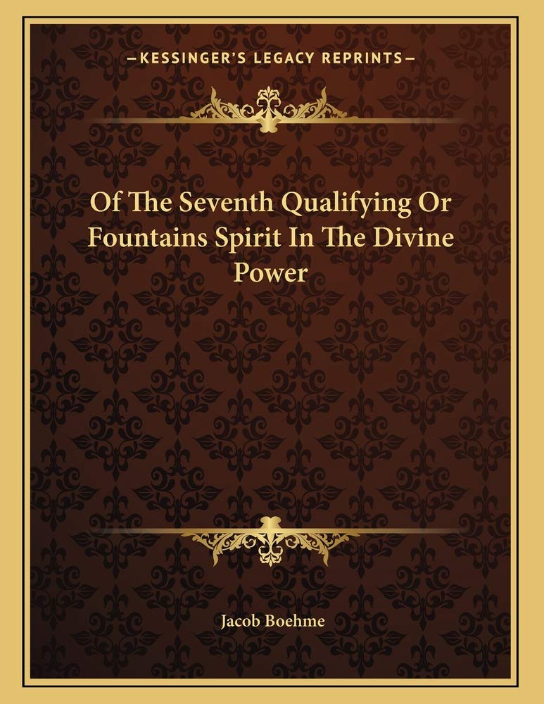 Of The Seventh Qualifying Or Fountains Spirit In The Divine Power Contemporary literature