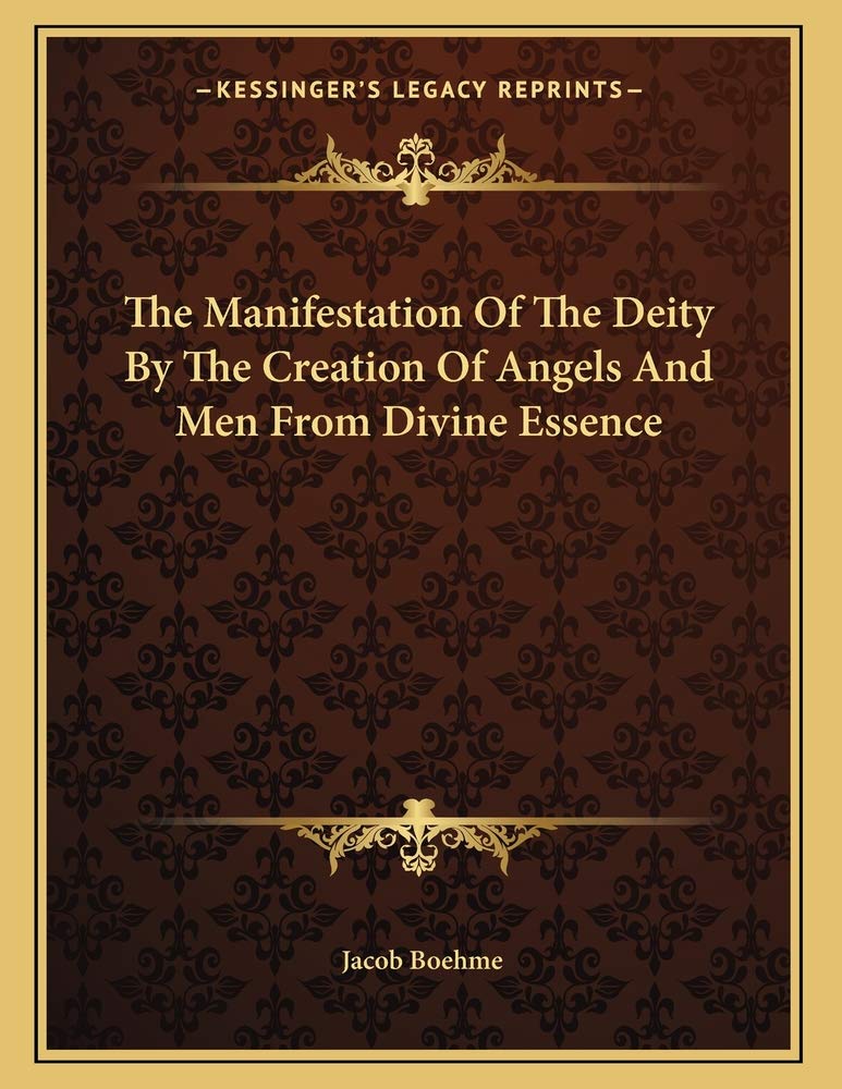 The Manifestation Of The Deity By The Creation Of Angels And Men From Divine Essence Contemporary literature