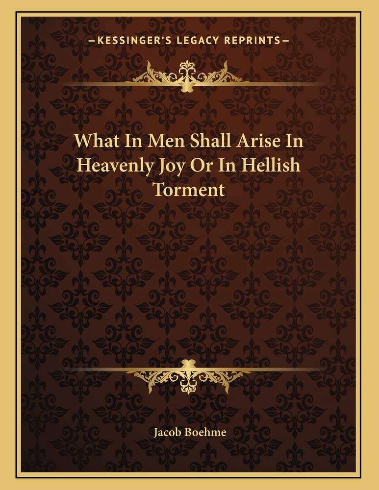 What In Men Shall Arise In Heavenly Joy Or In Hellish Torment Contemporary literature
