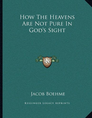 How The Heavens Are Not Pure In God's Sight Contemporary literature