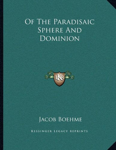 Of the Paradisaic Sphere and Dominion Contemporary literature