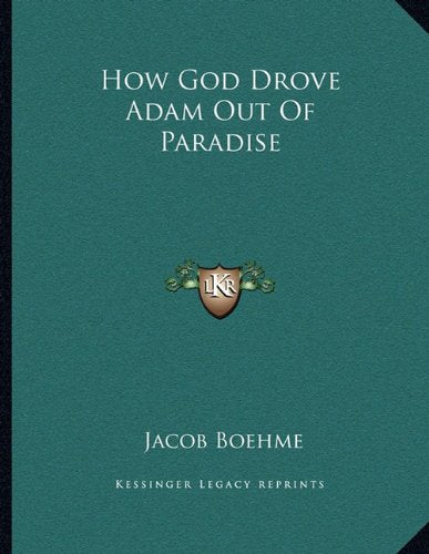 How God Drove Adam Out Of Paradise Contemporary literature