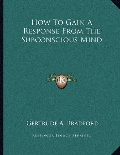 How to Gain a Response from the Subconscious Mind Contemporary literature