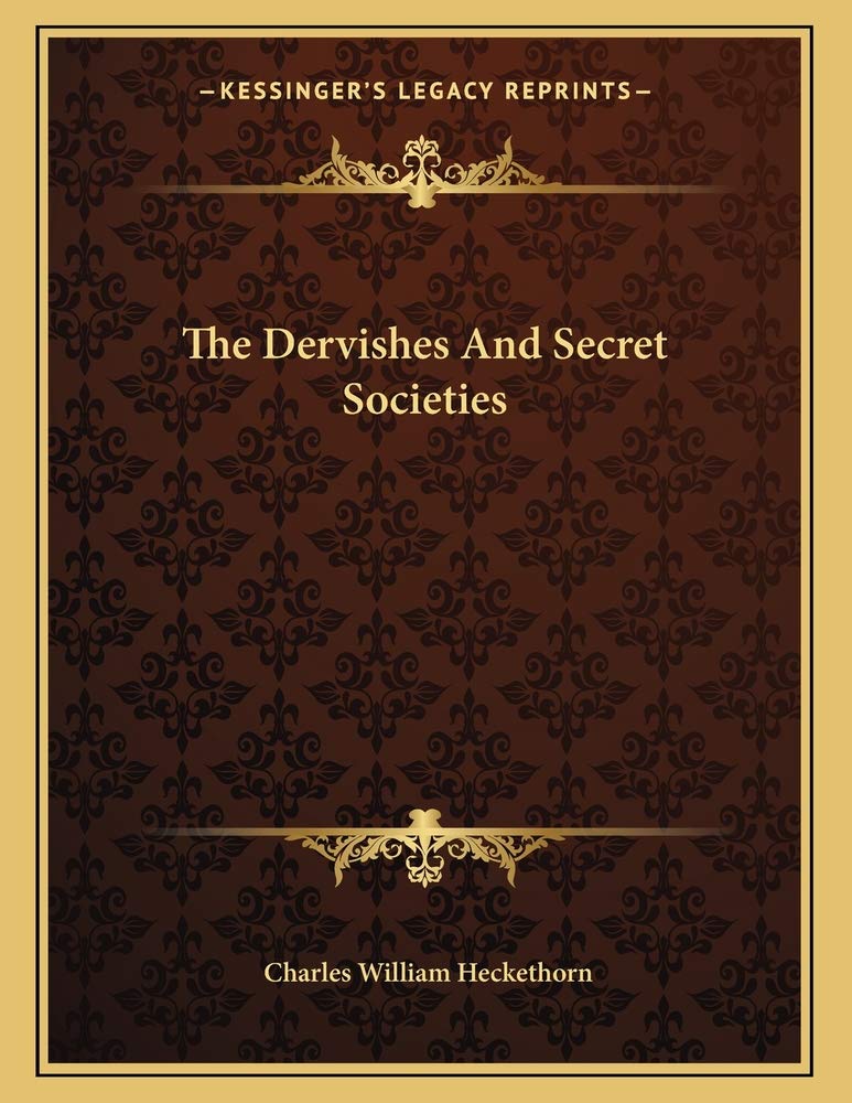 The Dervishes And Secret Societies Contemporary literature