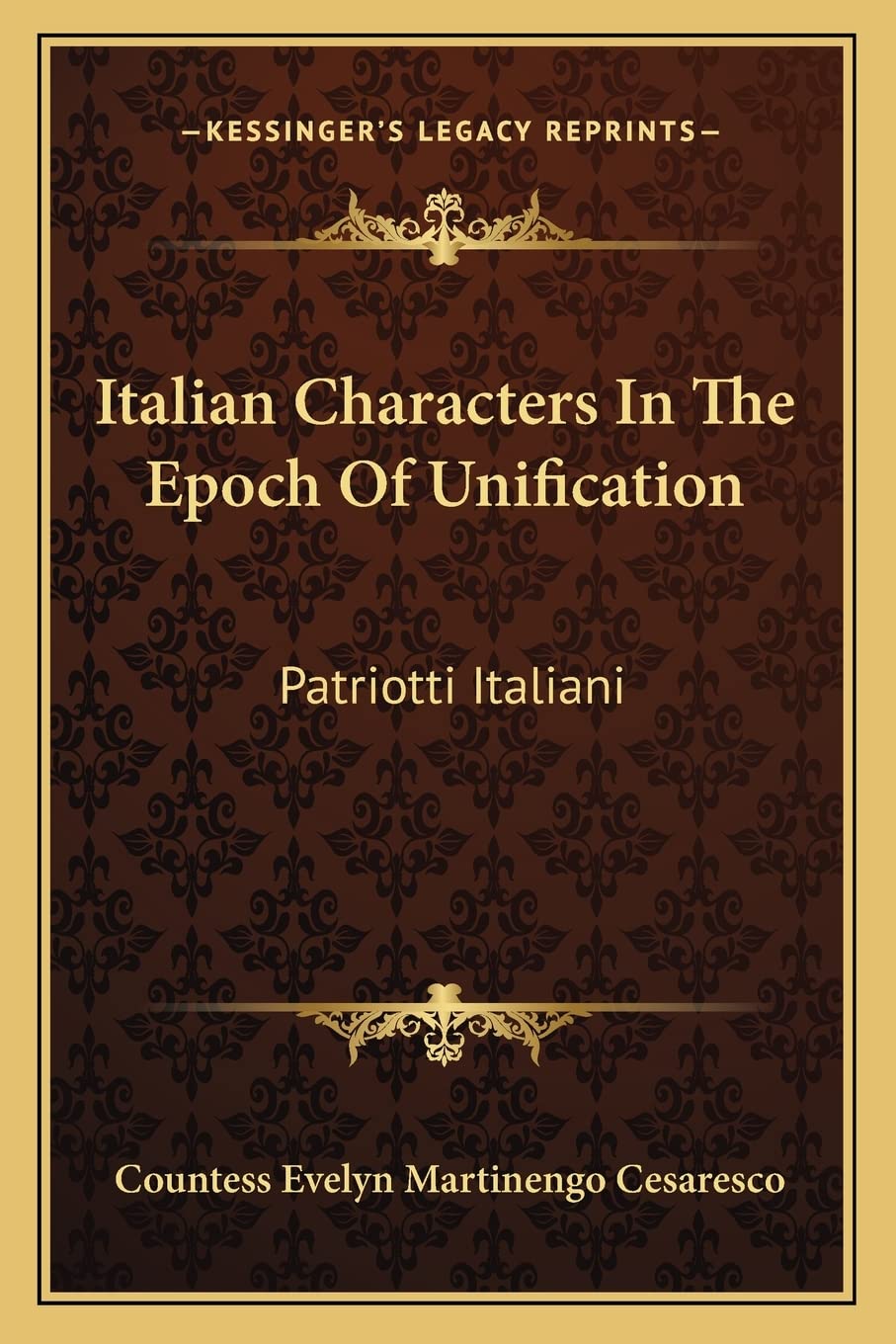 Italian Characters In The Epoch Of Unification: Patriotti Italiani Contemporary literature