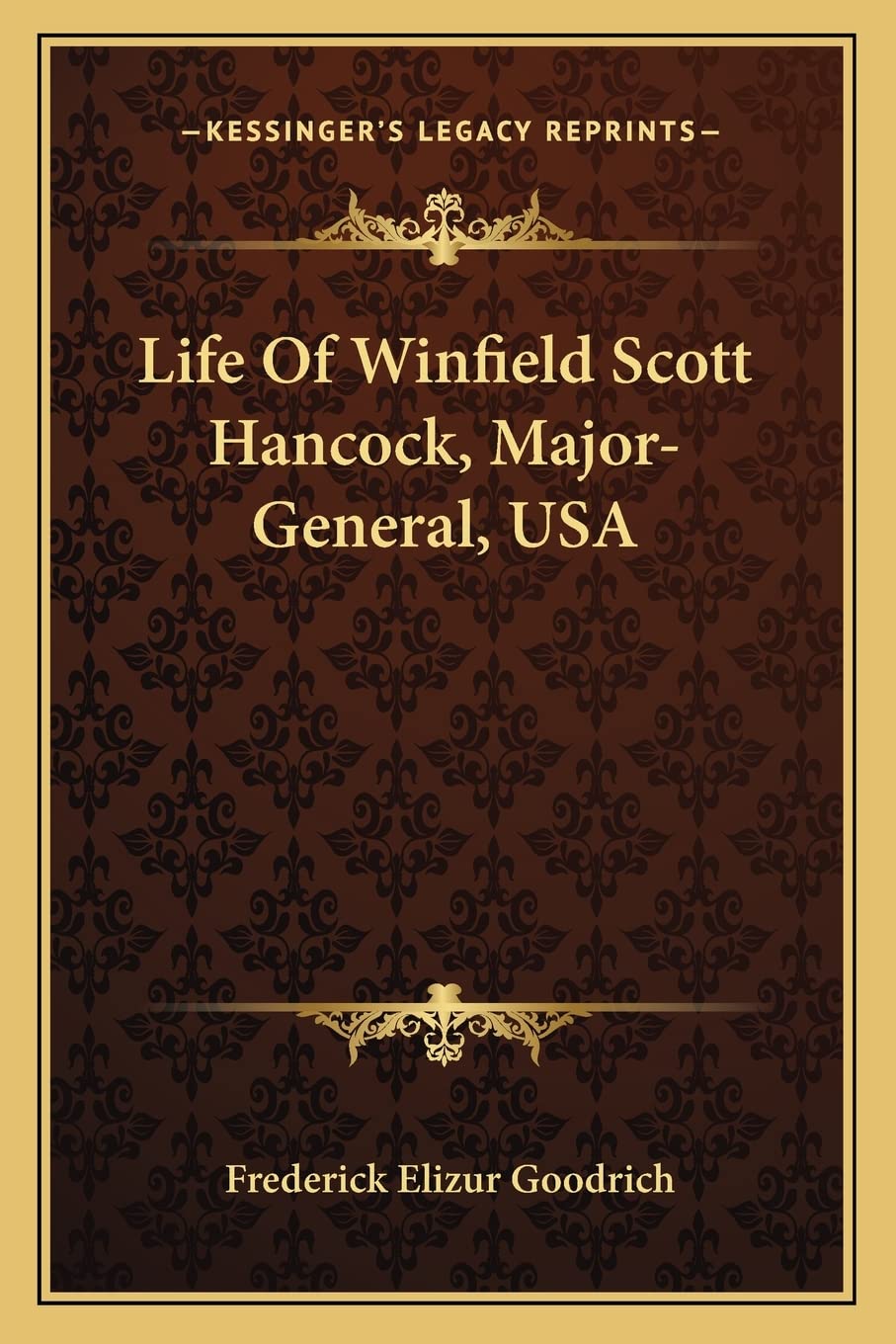 Life Of Winfield Scott Hancock, Major-General, USA Contemporary literature
