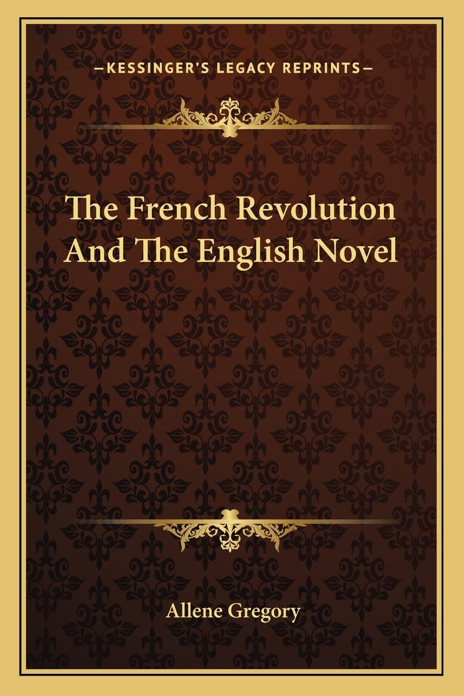 The French Revolution And The English Novel Contemporary literature