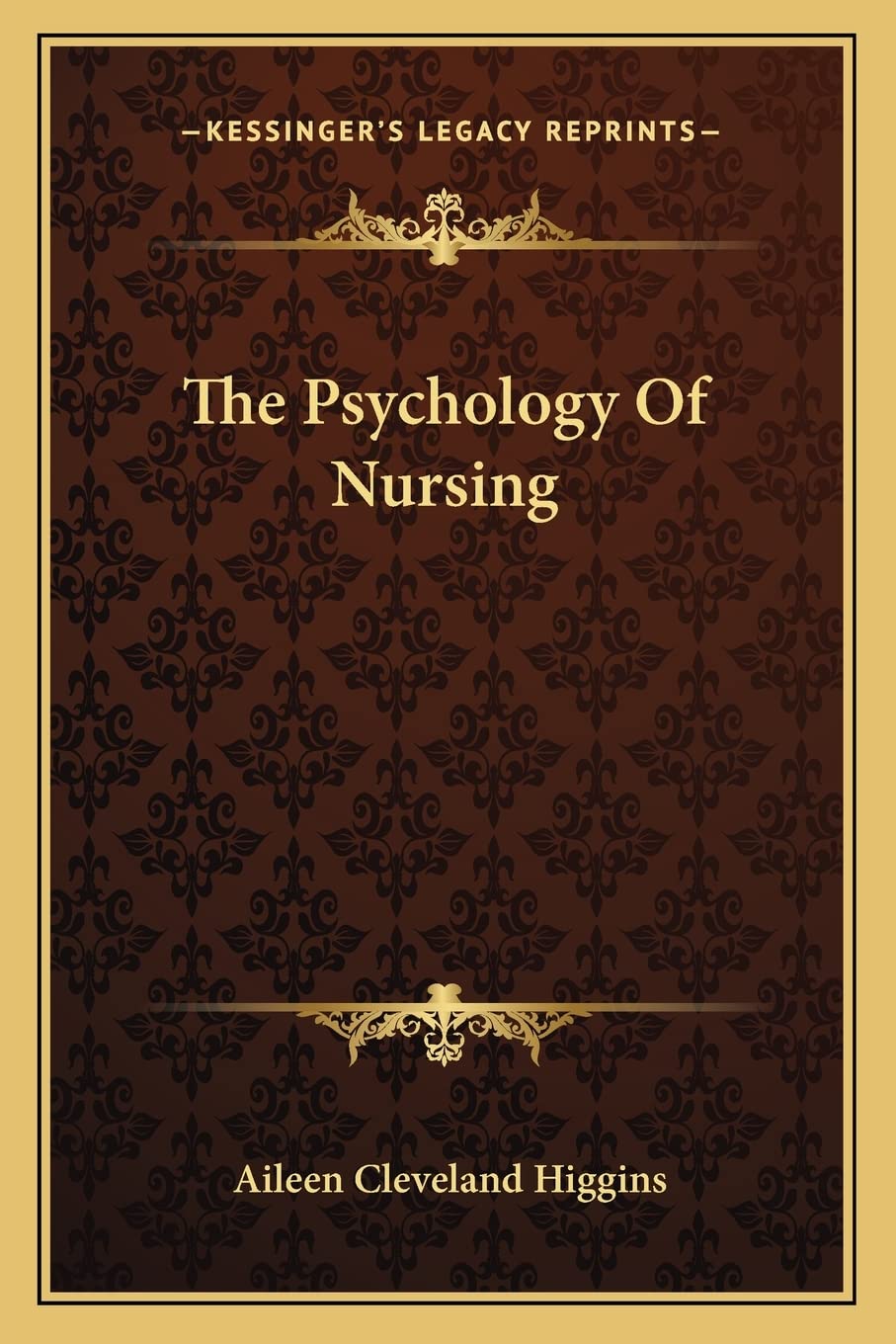 The Psychology Of Nursing Philosophy