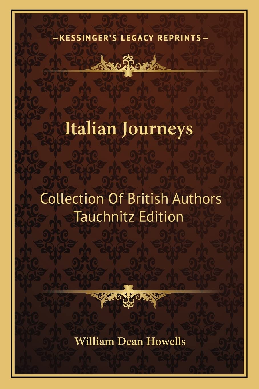 Italian Journeys: Collection Of British Authors Tauchnitz Edition Contemporary literature