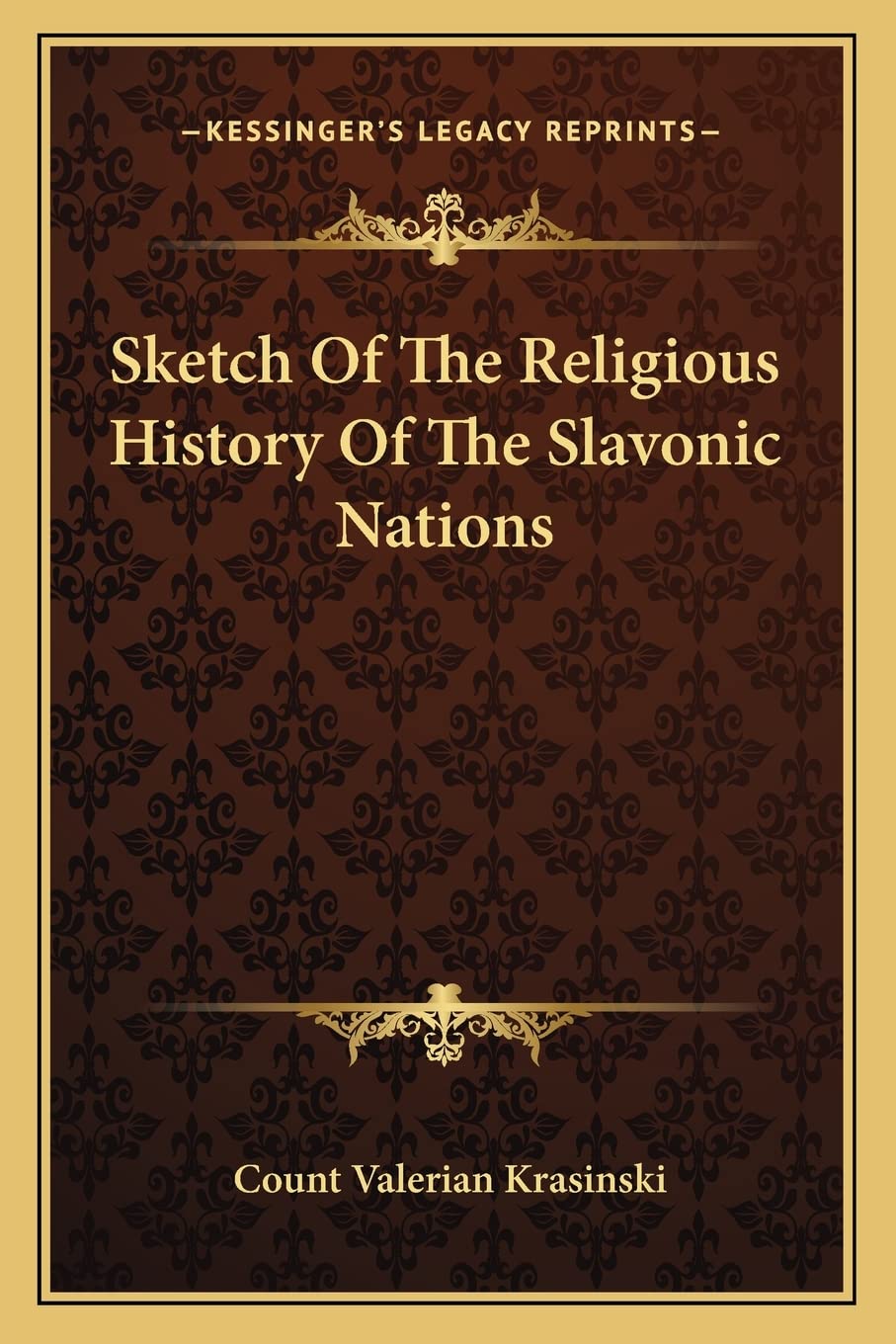 Sketch Of The Religious History Of The Slavonic Nations Philosophy