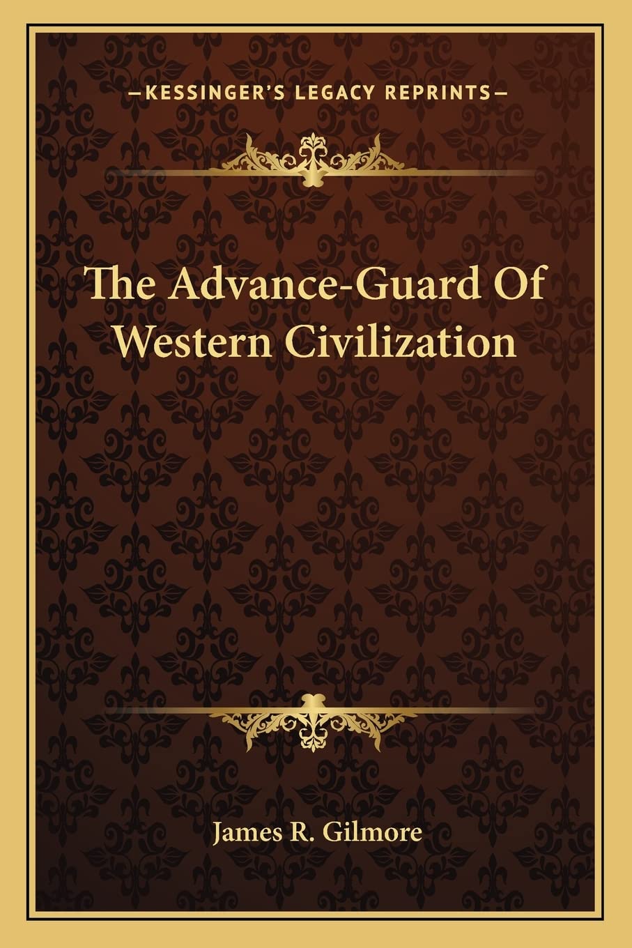 The Advance-Guard Of Western Civilization Philosophy