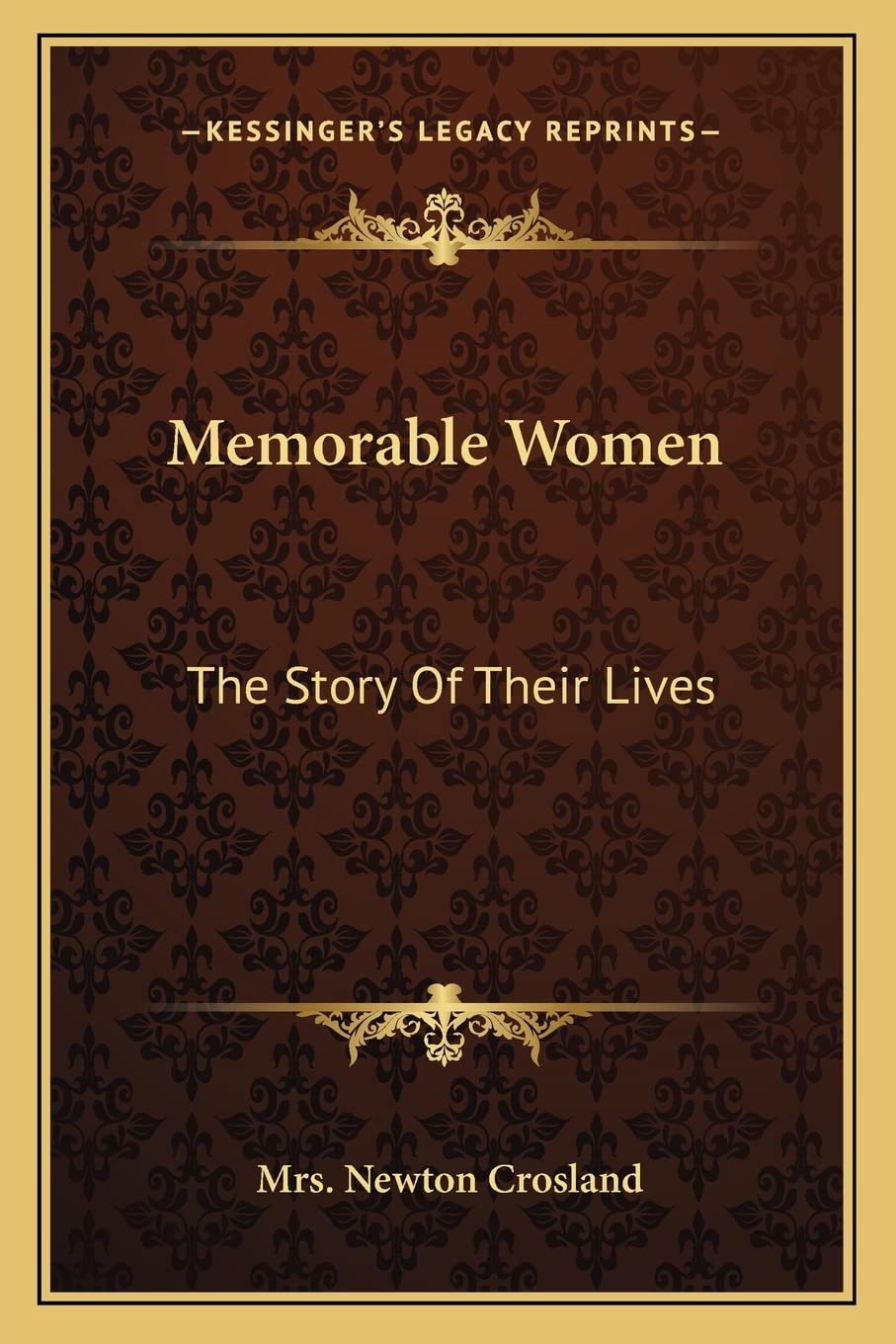 Memorable Women: The Story Of Their Lives Social Sciences