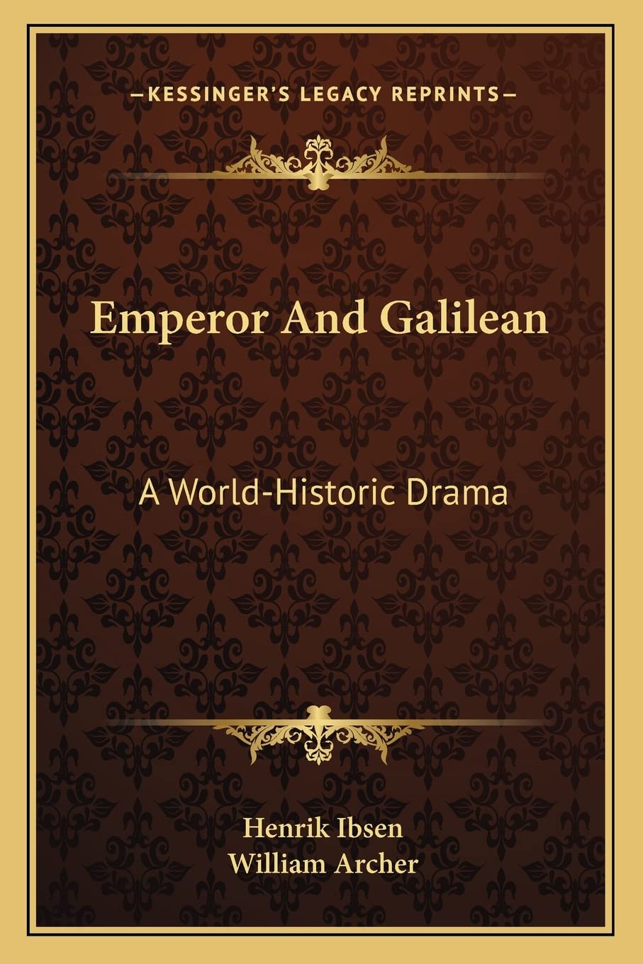Emperor And Galilean: A World-Historic Drama Contemporary literature