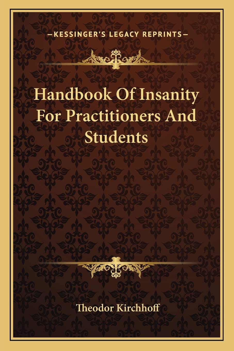 Handbook Of Insanity For Practitioners And Students Medicine