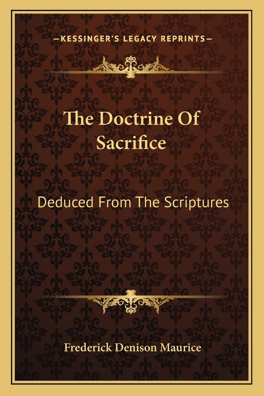 The Doctrine Of Sacrifice: Deduced From The Scriptures Contemporary literature