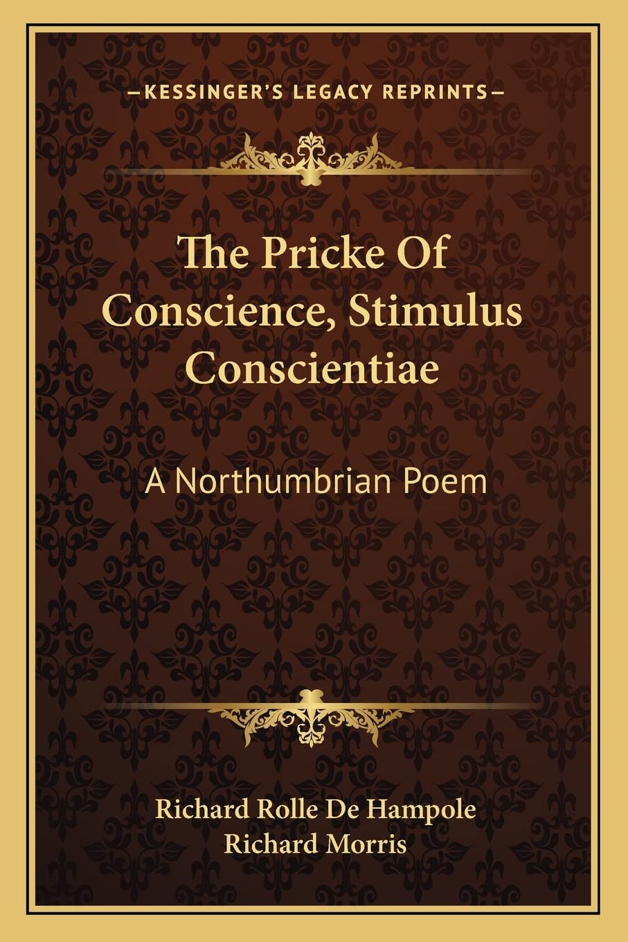 The Pricke Of Conscience, Stimulus Conscientiae: A Northumbrian Poem Poetry