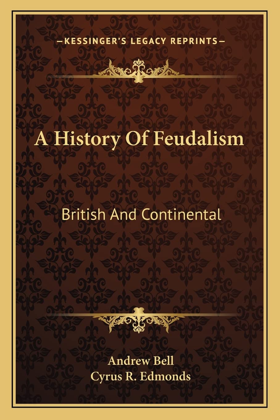 A History Of Feudalism: British And Continental Contemporary literature