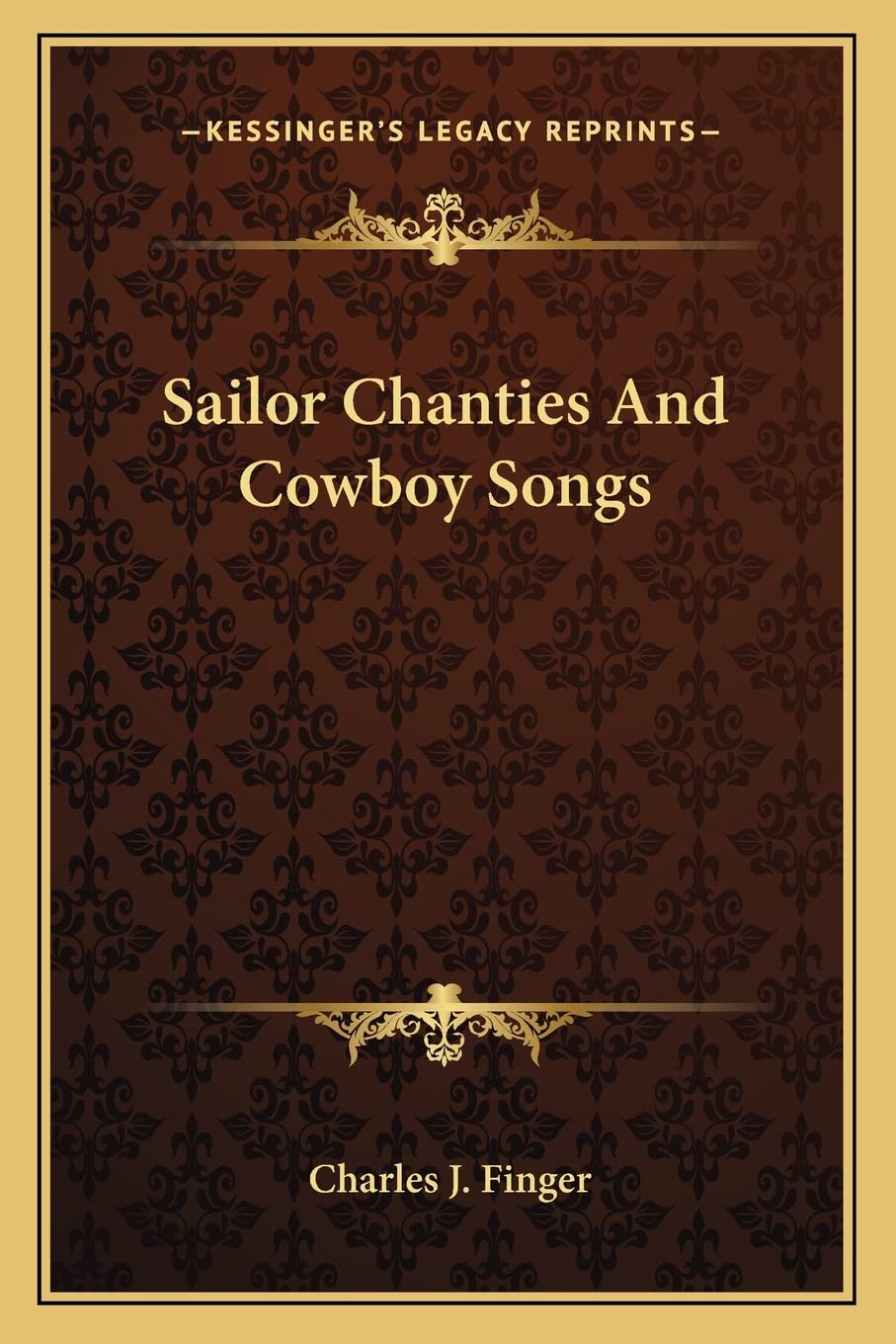 Sailor Chanties And Cowboy Songs International