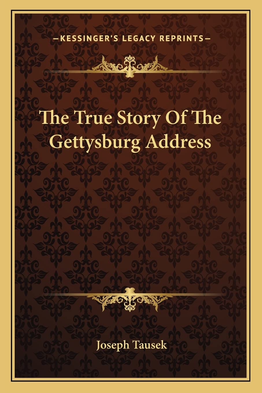 The True Story Of The Gettysburg Address Contemporary literature
