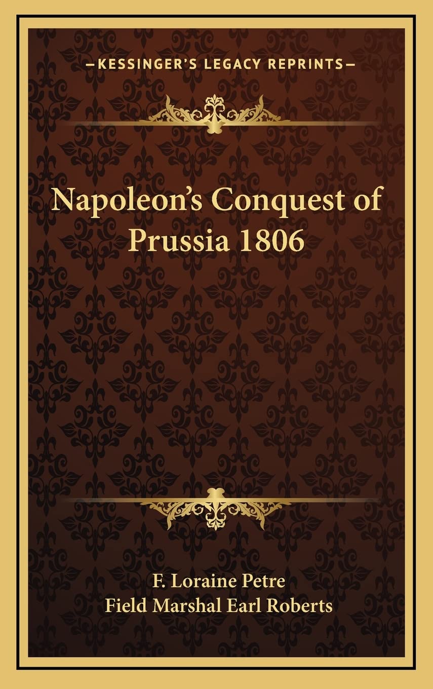 Napoleon's Conquest of Prussia 1806 Contemporary literature