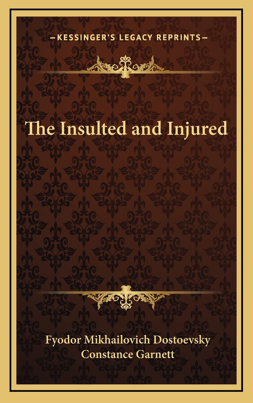The Insulted and Injured Contemporary literature