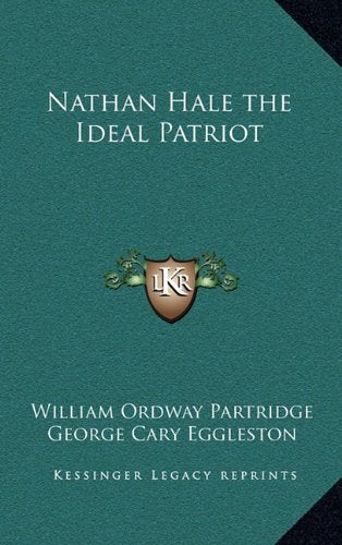 Nathan Hale the Ideal Patriot Contemporary literature